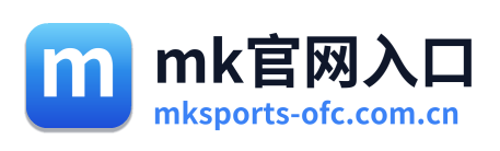 mk官网入口
